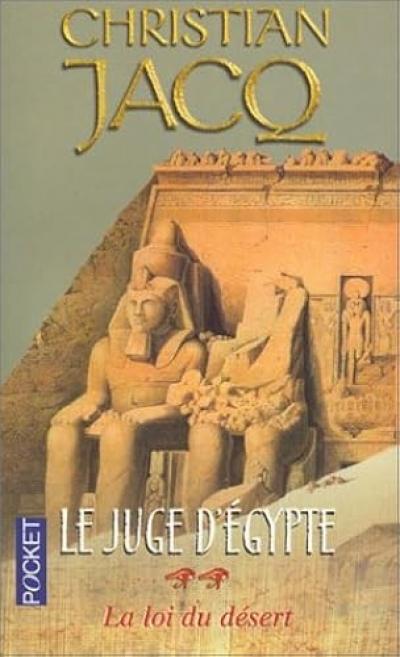 Le Juge d'Egypte, tome 2 : La Loi du Desert