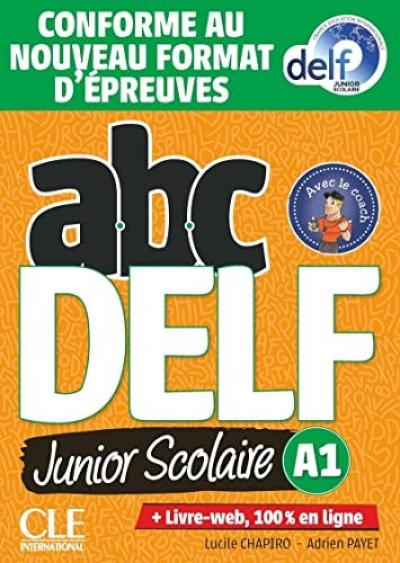ABC DELF Junior scolaire   Niveau A1   Livre   DVD   Livre web   Conforme au...