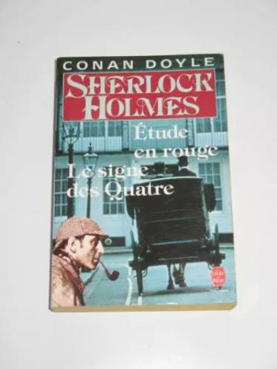Sherlock Holmes. �tude en rouge. Le Signe des quatre, Arthur Conan Doyle