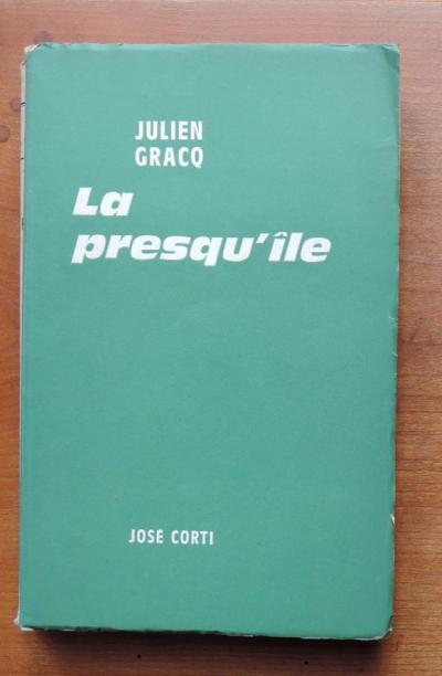 Julien GRACQ  La Presqu'ile , La route , Le roi Cophetua  jos� Corti 1970 TBE