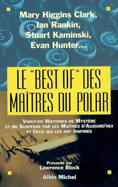 Le   Best of   des ma�tres du polar, Lawrence Block
