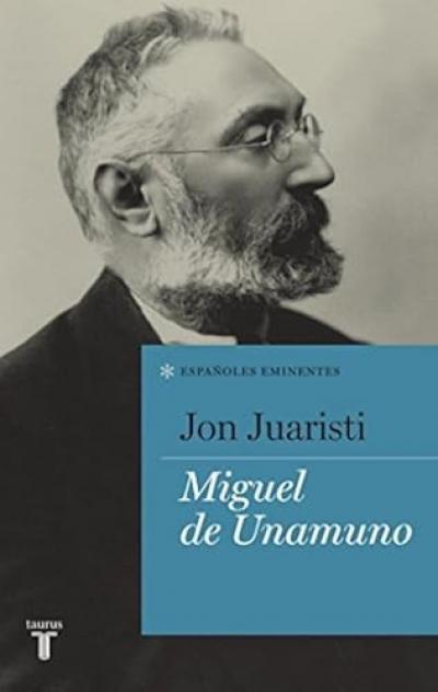 Miguel de Unamuno (Espanoles eminentes)