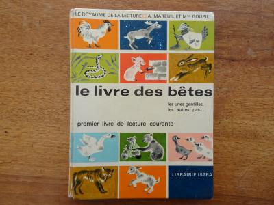 Scolaire ancien : LE LIVRE DES B�TES, lectures CE1, Mareuil, Goupil, 1974