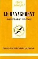 Le management, Raymond Alain Thi�tart