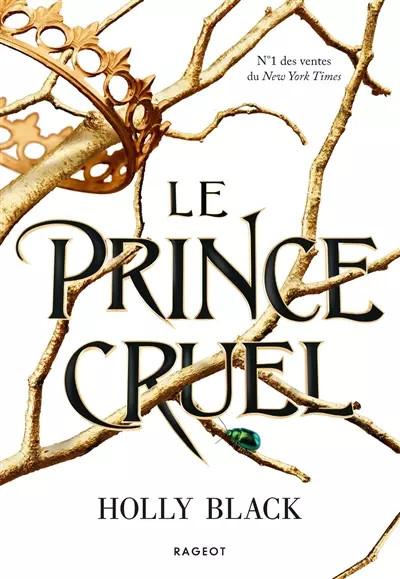 Le prince cruel, Holly Black