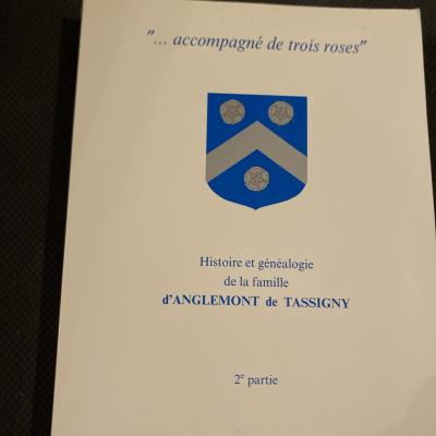Histoire Et G�n�alogie De La Famille D Anglemont De Tassigny