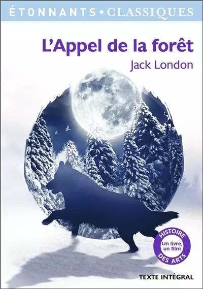 L'Appel de la for�t, Jack London,  Patrice Kleff et  Fr�d�ric Klein