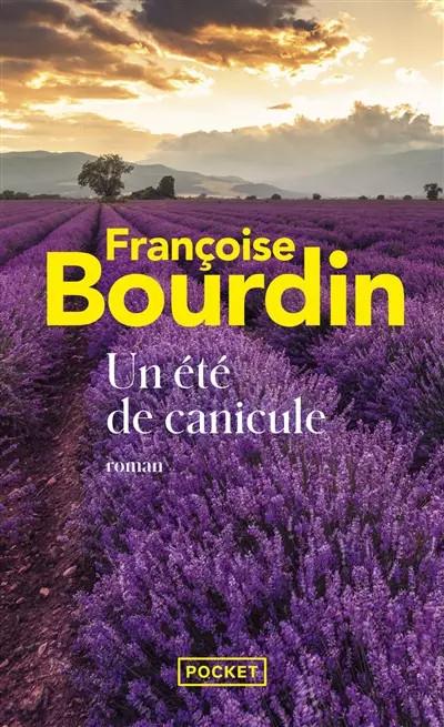 Un �t� de canicule, Fran�oise Bourdin