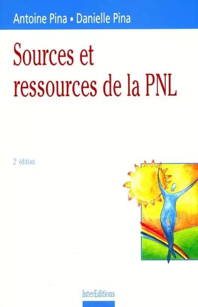 Sources et ressources de la PNL, Antoine Pina et  Danielle Pina