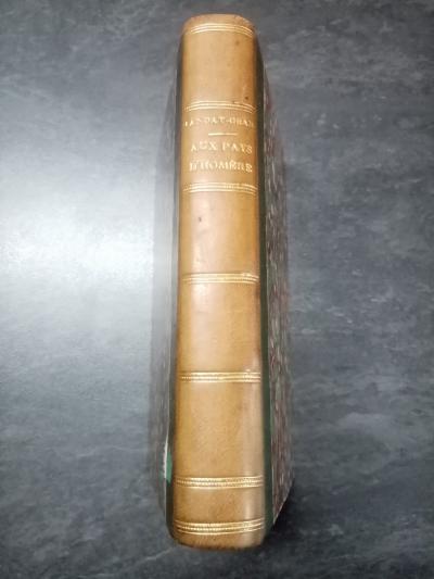 Le Baron Edmond de Mandat Grancey, Aux pays d'Hom�re, Plon, 1902