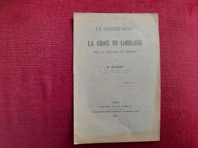 Un contre sens ou la croix de Lorraine � Domremy E.Bisset 1896.