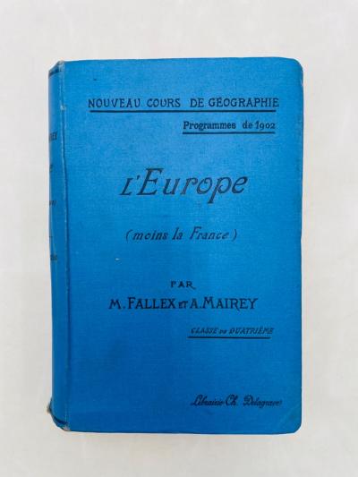 Nouveau Cours De G�ographie Programmes de 1902 Classe De Quatri�me L'Europe