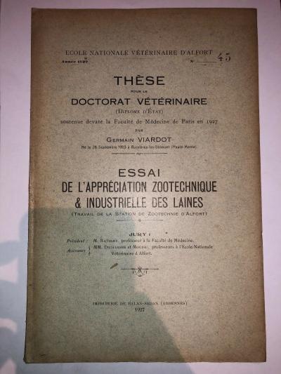 Th�se  Essai de l'appr�ciation zootechnique & Industrielle des laines   1927