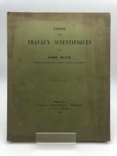 Expos� des travaux scientifiques de Andr� Mayer   1922