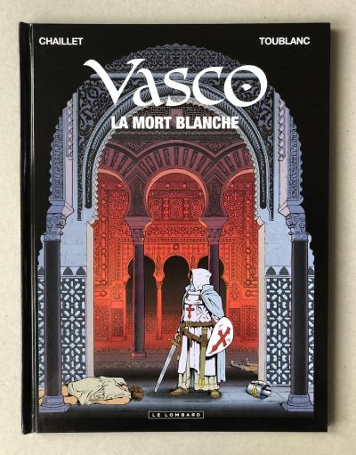 Vasco T. 23 La mort Blanche EO 2009 - Chaillet & Toublanc �d. le Lombard TTBE
