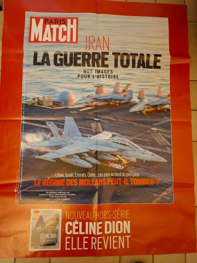 IRAN: la guerre totale  C�line DION  Affiche du PARIS MATCH du 05 Mars 2026