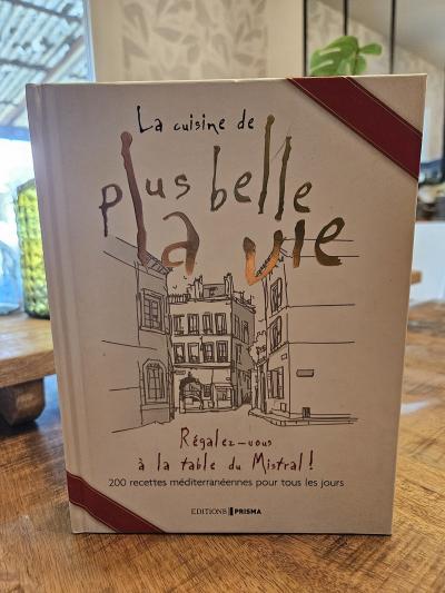 La cuisine de Plus belle la vie : R�galez vous � la... | Livre | �tat comme neuf