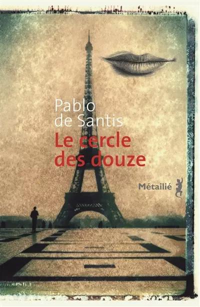 Le Cercle des Douze, Pablo de Santis