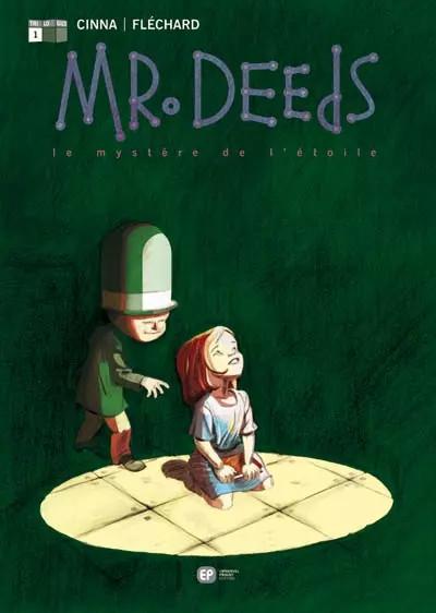 Mr. Deeds, Tome 1 : Le myst�re de l'�toile, Olivier Cinna et Hugues Fl�char