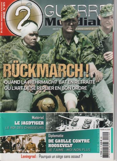2e GUERRE MONDIALE  N�85 RETRAITE ALLEMANDE - JAGDTIGER - LENINGRAD - DE GAULLE