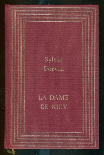 La dame de Kiev   Sylvie Dervin