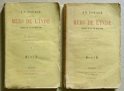 MASSIAS (H.) Un voyage dans les mers de l'Inde, sc�nes de la vie maritime.  1869