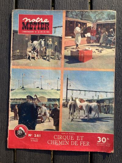 Notre m�tier 1950 261 CIRQUE CHEMIN DE FER LE MEUX LA CROIX SAINT OUEN