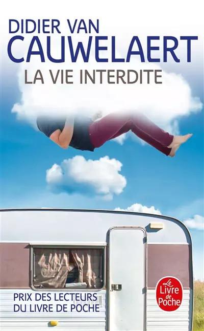 La Vie interdite, Didier van Cauwelaert