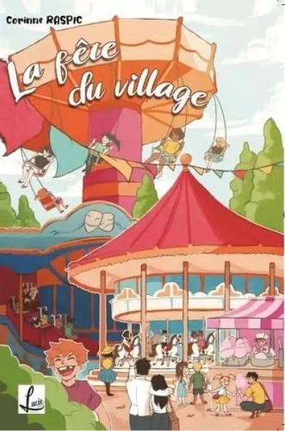 La f�te du village: 2022, Corinne Raspic
