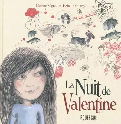 La nuit de Valentine, H�l�ne Vignal et  Isabelle Charly