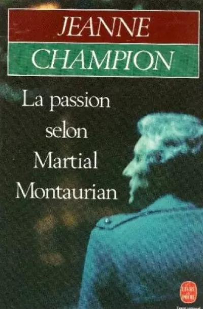 La passion selon martial montaurian, Champion J