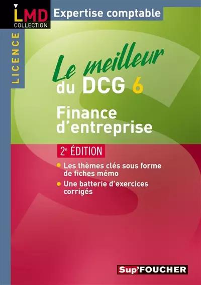 Le meilleur du DCG 6 Finance d'entreprise 2e �dition, Mich�le Mollet et  La