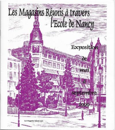 les MAGASINS R�UNIS � travers l'�COLE de NANCY   1999
