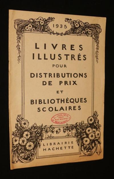 1935 Livres illustr�s pour distributions de prix et biblioth�ques scolaires