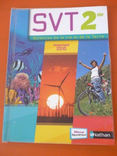 Livre Manuel scolaire Seconde 2nde SVT NATHAN M. Jubault Bregler   Comme NEUF