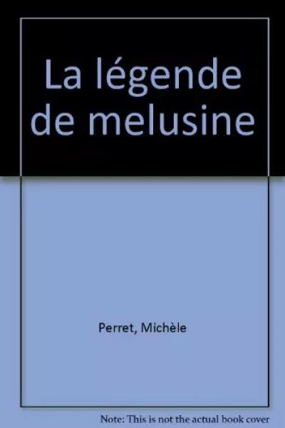 La l�gende de M�lusine, Mich�le Perret
