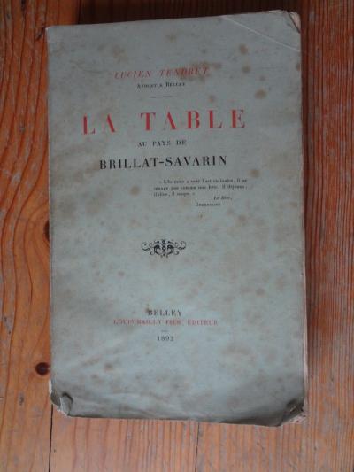 La table au pays de BRILLAT SAVARIN   L Tendret � Belley   Ed 1892