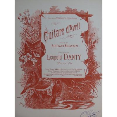 DANTY L�opold guitare d'avril chantant piano ca1898