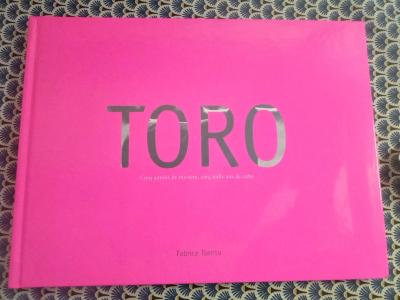 TORO de FABRICE TORRITO Ed. Lapuita Torisabel 2006 SIGNE DEDICACE AUTOGRAPHE