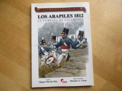 LOS ARAPILES 1812 LA CAMPANA DE SALAMANCA MAS CUETO ALMENA GUERREROS
