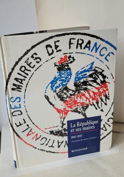 ASSOCIATION MAIRES de FRANCE,1907  1997, TBE de G.BRETON �dit�  1997 par FOUCHER