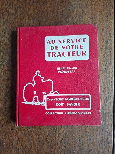 MANUEL  Au service de votre tracteur coll KLEBER COLOMBES