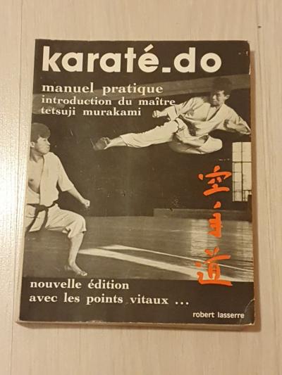 KARATE DO     MANUEL  PRATIQUE    EDITIONDE 1974