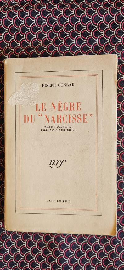 Le Negre Narcisse   Joseph Conrad  Editions Gallimard