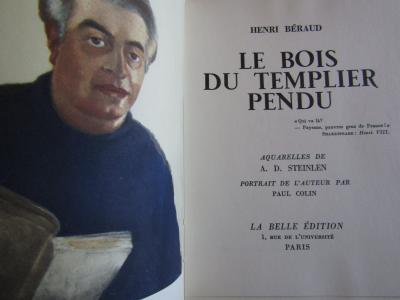Henri B�raud - Le bois du templier pendu - La belle �dition - Steinlen