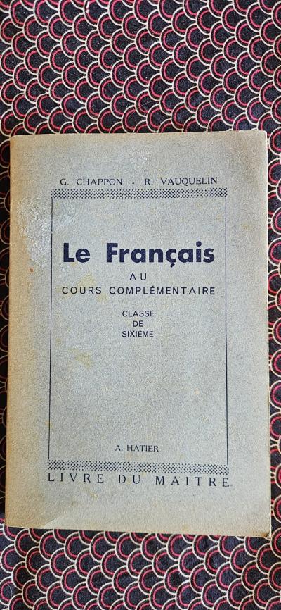 Le Fran�ais Classe De Sixi�me  Editions Hatier