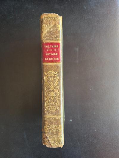 VOLTAIRE Histoire de Russie PIERRE LE GRAND 1825 Jolie RELIURE Racine d'�poque