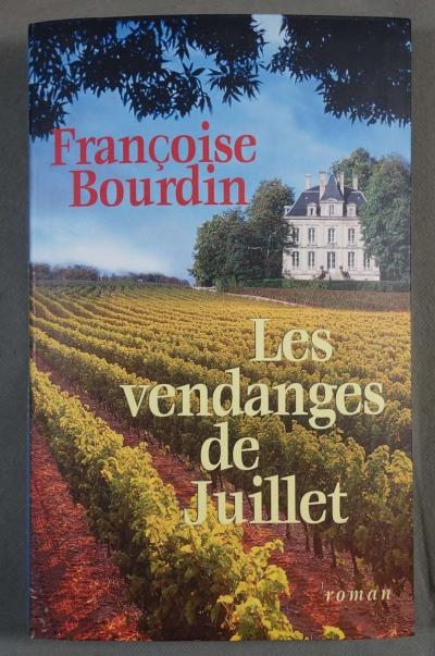 Les vendanges de Juillet   Fran�oise Bourdin   Le grand livre du mois, 2002