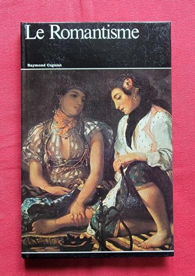 LE ROMANTISME   PAYMOND COGNIAT   HISTOIRE G�N�RALE DE LA PEINTURE 15   1966