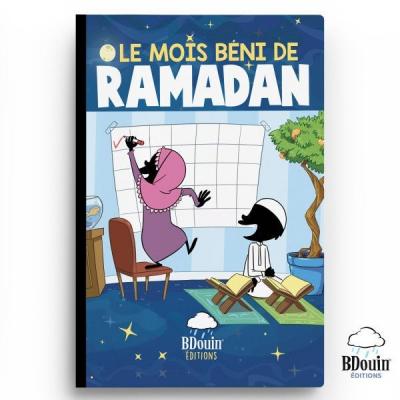 Le Mois B�ni du Ramadan   Guide illustr� pour enfants (BDouin)